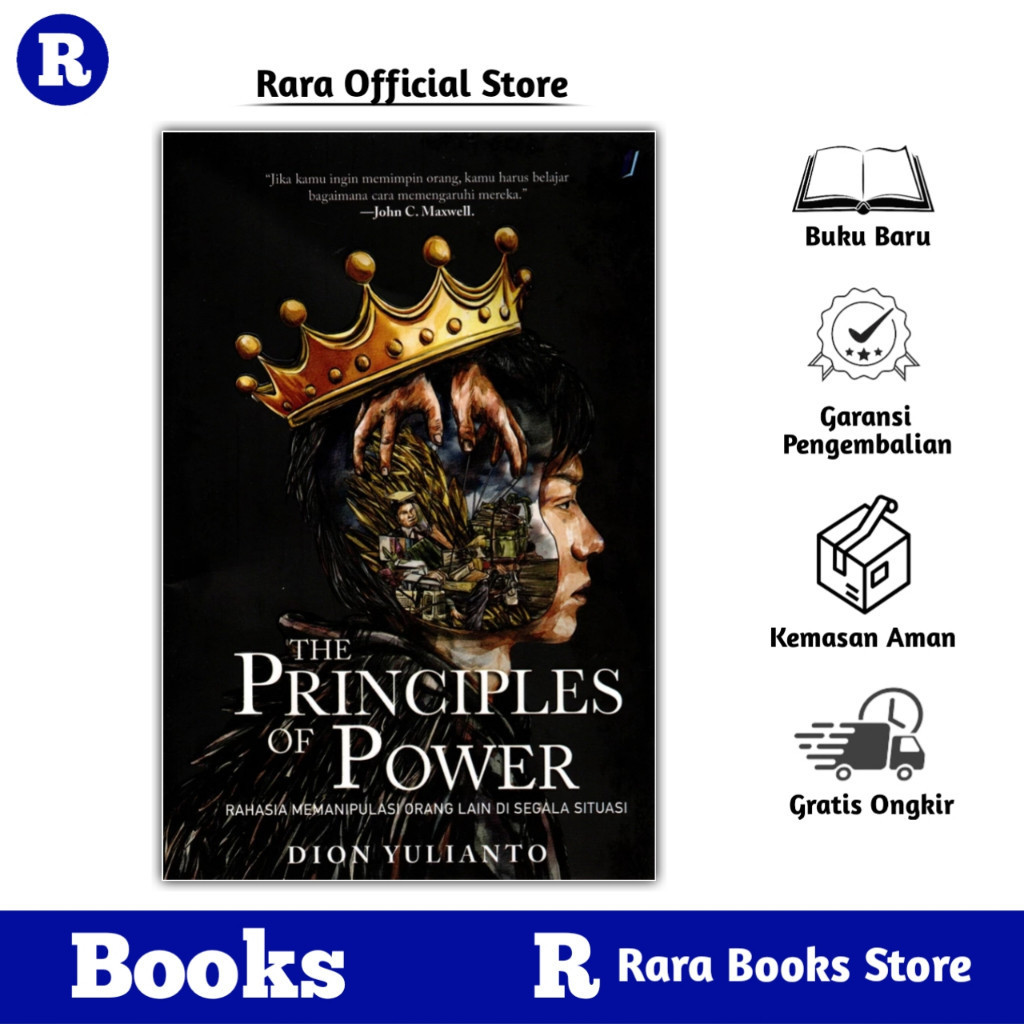 Jual The Principles Of Power - Rahasia Memanipulasi Orang Lain Di ...