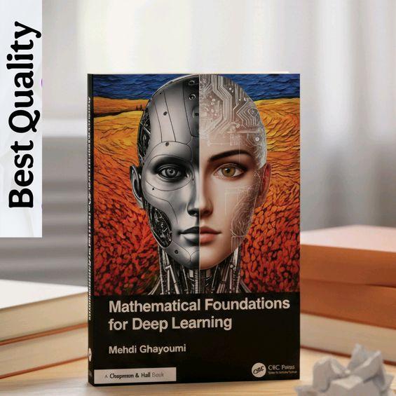 Jual Mathematical Foundations for Deep Learning - Mehdi Ghayoumi ...