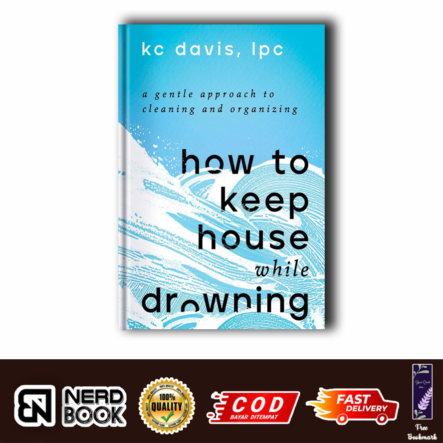 Jual How to Keep House While Drowning by KC Davis