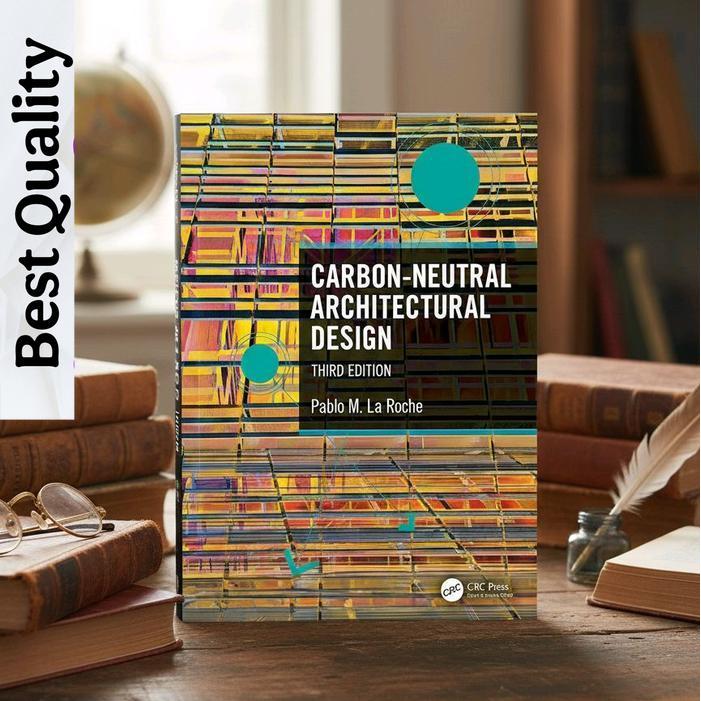 Jual Carbon-Neutral Architectural Design - Pablo M. La Roche | Shopee ...