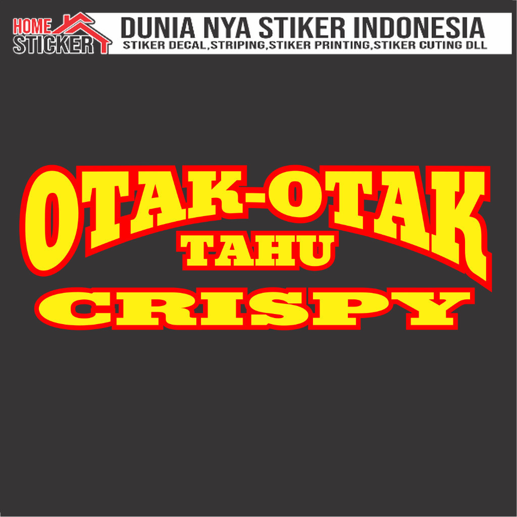 Jual Stiker Otak Otak Tahu Crispy Stiker Roda Stiker Grobak Cutting ...