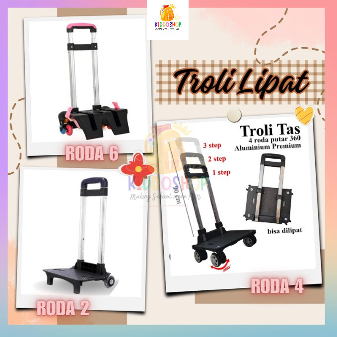 Jual Troli Tas Anak Sekolah Roda 2 Roda 4 Roda 6 Tangga Lipat Premium ...