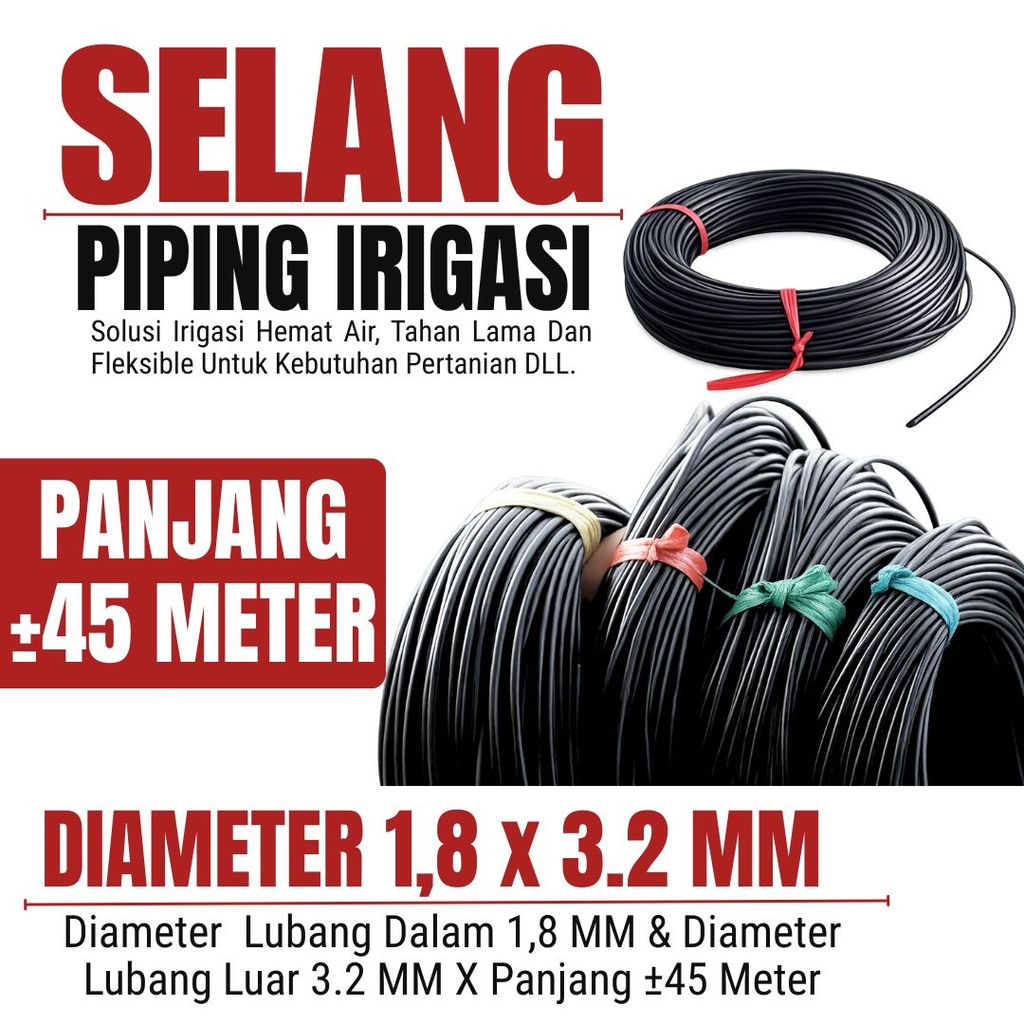 Selang Piping Pandepun Irigasi Tetes Hitam 3.2 mm x Panjang 40 Meter - Fleksibel, Kuat, dan Mudah Dibentuk untuk Berbagai Kebutuhan Kerajinan, Furniture, hingga Finishing Interior yang Lebih Rapi dan Estetik