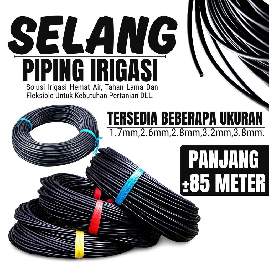 Selang Piping Pandepun Irigasi Tetes Hitam 1,7 mm, 2,6 mm, 2,8 mm, 3,2 mm, 3,8 mm Panjang ±40 - 85 Meter - Pilihan Tepat untuk Tampilan Pinggiran yang Lebih Presisi dan Menarik
