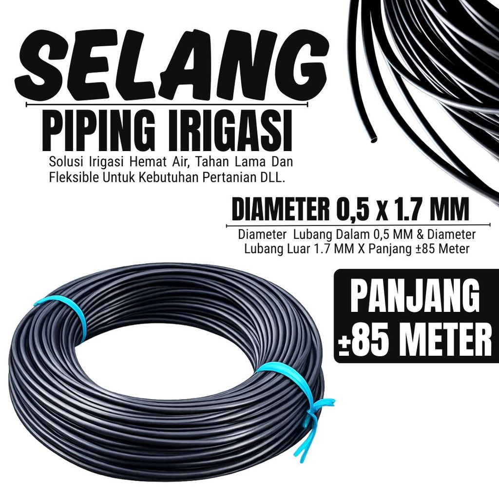 Selang Piping Pandepun Irigasi Tetes Hitam 1,7 mm Panjang ±85 Meter - cocok digunakan untuk menyalurkan air pada sistem irigasi tetes tanaman agar distribusi air lebih hemat, merata, dan efisien untuk kebun, hidroponik, maupun pertanian rumahan.