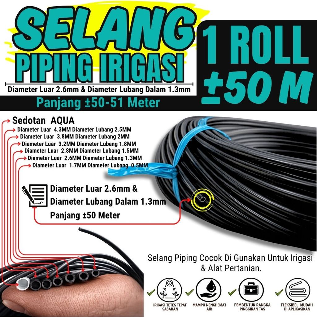 Selang Piping Pandepun Irigasi Tetes Hitam 2,6 mm Panjang ±50 Meter - Fleksibel dan Tidak Mudah Pecah untuk Pemakaian Jangka Panjang
