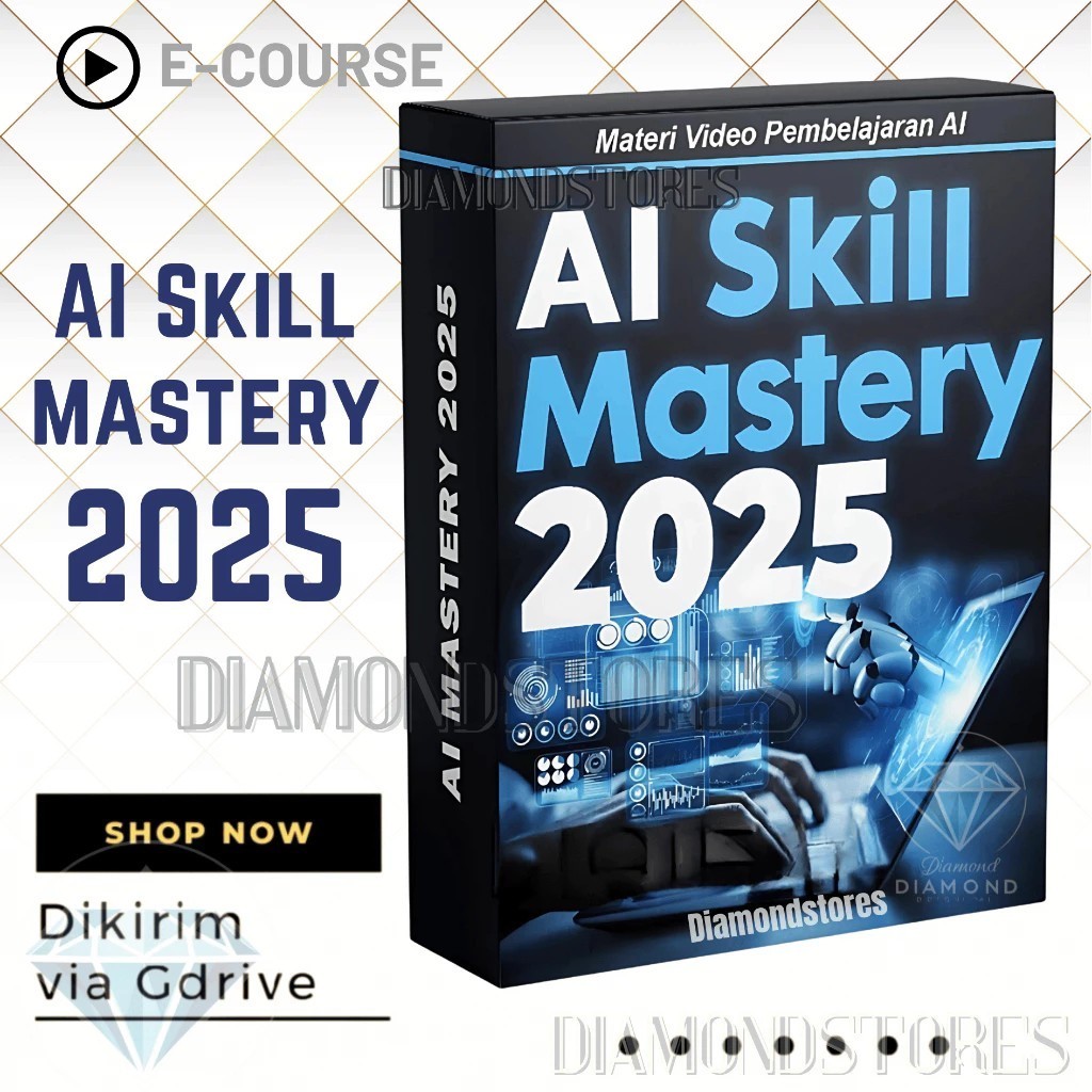 AI SKILL MASTERY - Kuasai AI & Cuan Maksimal dengan Optimasi Kerja AI