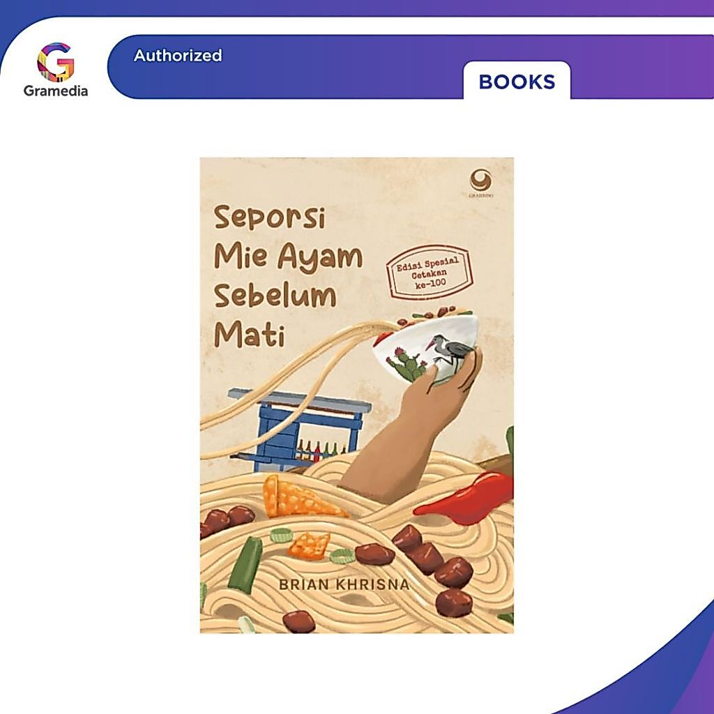 Jual Gramedia Bogor - Novel Seporsi Mie Ayam Sebelum Mati Cetakan Ke ...