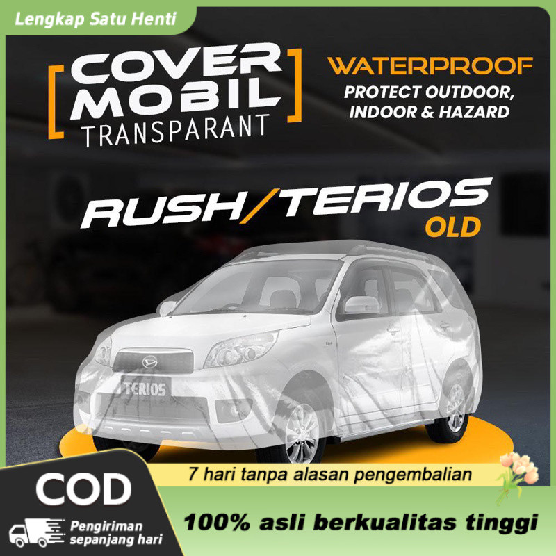 COVER MOBIL RUSH OLD/TERIOS OLD TRANSPARAN TEBAL 75 MICRON WATERPROOF