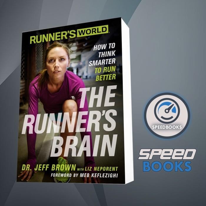Jual Buku Runner's World The Runner's Brain: How to Think Smarter to ...