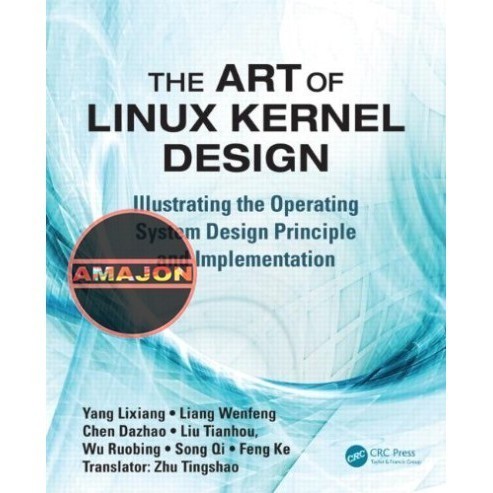 Jual Buku The Art of Linux Kernel Design: Illustrating the Operating ...