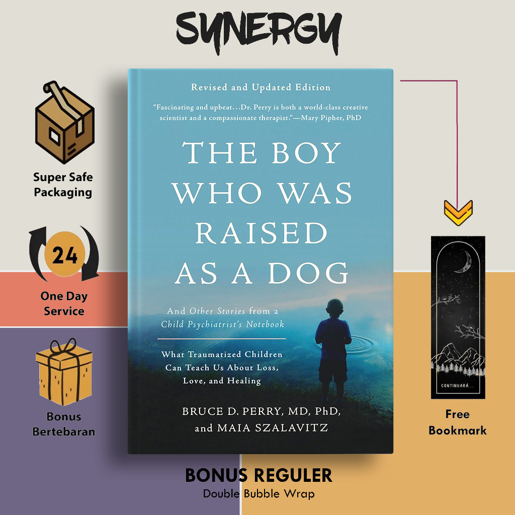 Jual Boy Who Was Raised as a Dog by Bruce D. Perry | Shopee Indonesia