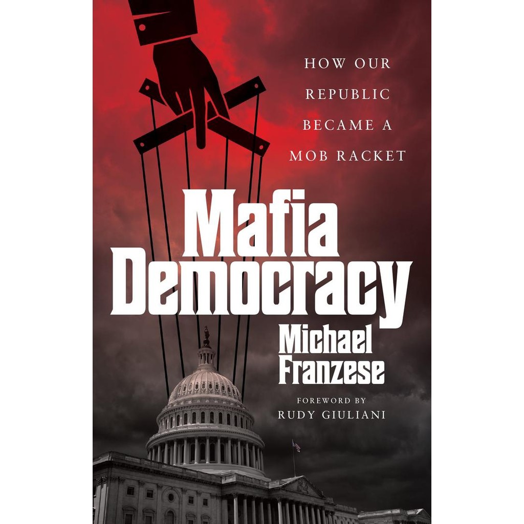 Jual Mafia Democracy_ How Our Republic Became a Mob Racket | Shopee ...