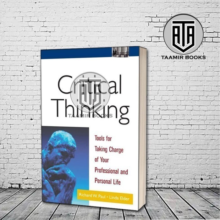 Jual Critical Thinking by Linda Elder and Richard Paul (English Version ...