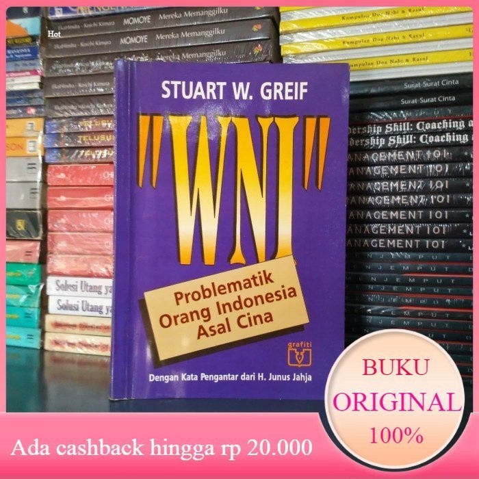 Jual Buku WNI PROBLEMATIK ORANG INDONESIA ASAL CINA Stuart W Greif ...