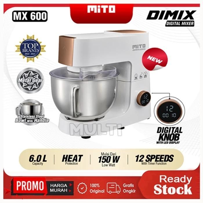 Jual Mixer Mito MX600 Kapasitas 6 Liter Pengaduk adonan kue roti ...