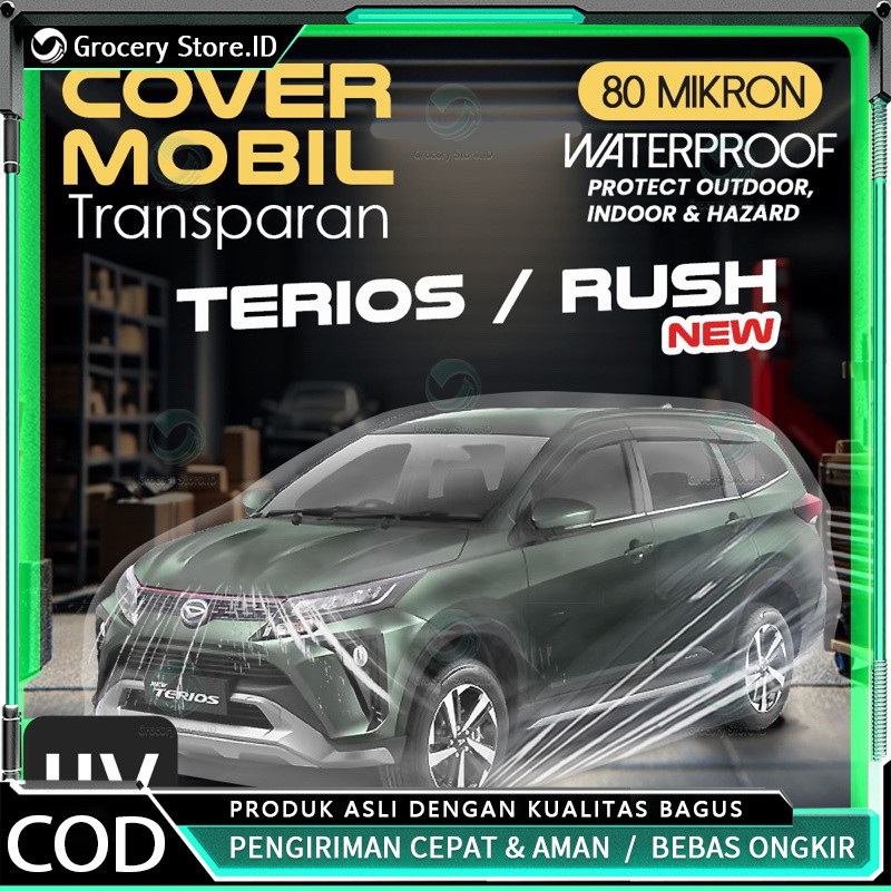 COVER MOBIL TRANSPARAN 80MIKRON NEW TERIOS/ NEW RUSH WATERPROOF OUTDOOR INDOOR