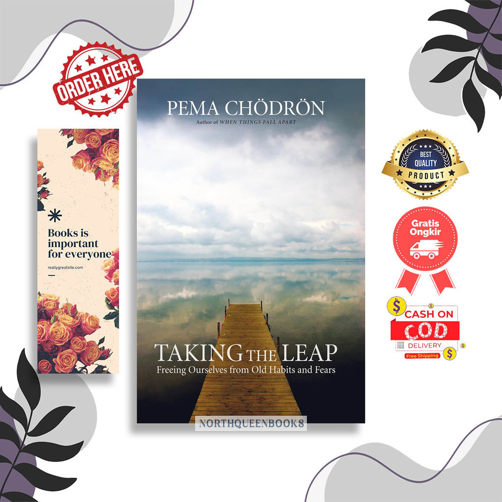 Jual Taking the Leap: Freeing Ourselves from Old Habits and Fears by Pema Chodron (English ...