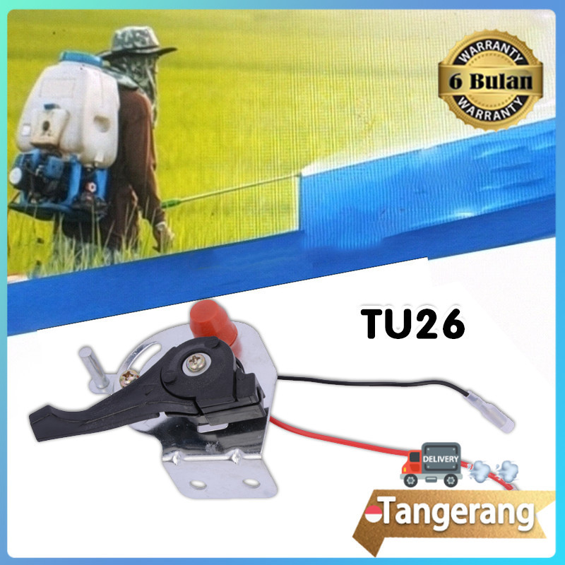 Jual Tuas Handle Gas Assy TU26 Gagang Gas On Off Komplit Mesin Sprayer ...