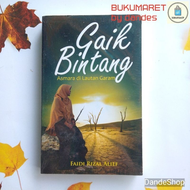 Jual Gaik Bintang ~ Asmara di Lautan Garam - Buku Kisah Inspirasi oleh ...