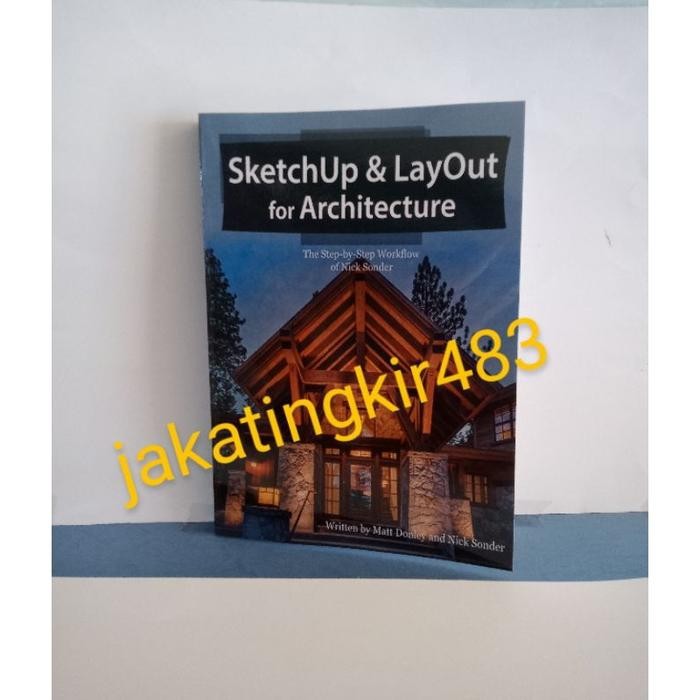 Jual buku fisik BUKU SketchUp & LayOut for Architecture | Shopee Indonesia