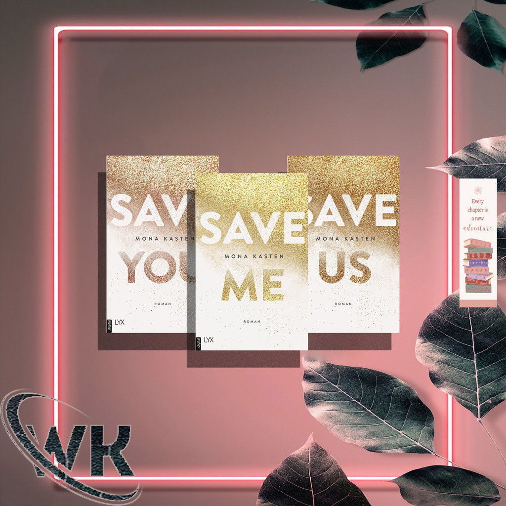 Jual Save Me | Save You | Save Us by Mona Kasten (English Version ...