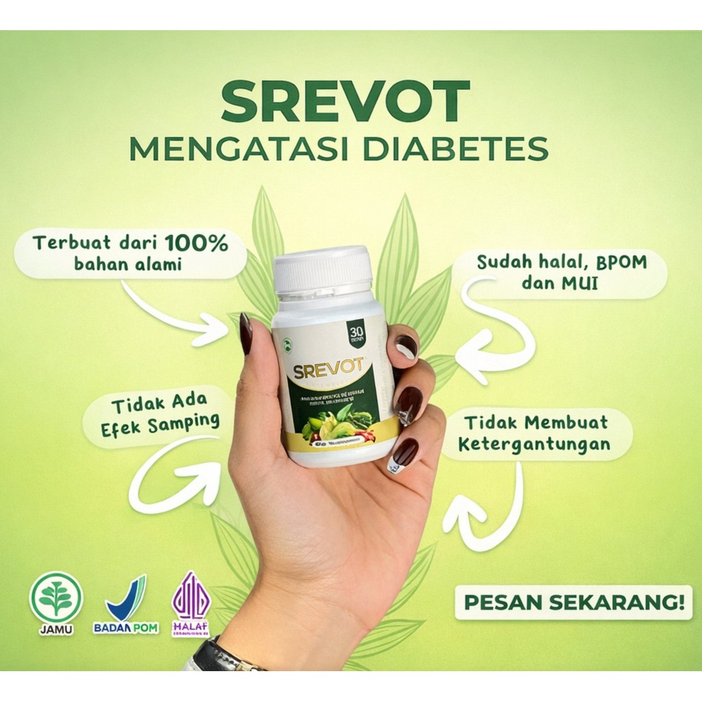 SREVOT ORIGINAL 30 KAPSUL Obat Herbal Diabetes kencing manis Menurunkan Kadar Gula Darah dan kolesterol ampuh