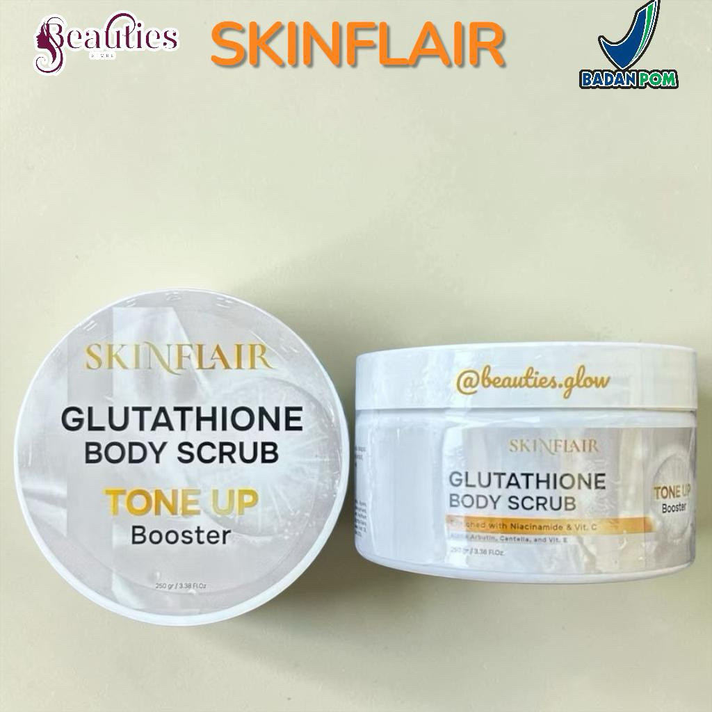 Jual SKINFLAIR - GLUTATHIONE BODY SCRUB TONE UP BOOSTER 250gr - Lulur Badan
