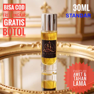 EL PARFUM Parfum Kualitas STANDAR Pria & Wanita Tahan Lama Eau De Parfum Refill 30ml Aroma Elegan Bisa COD