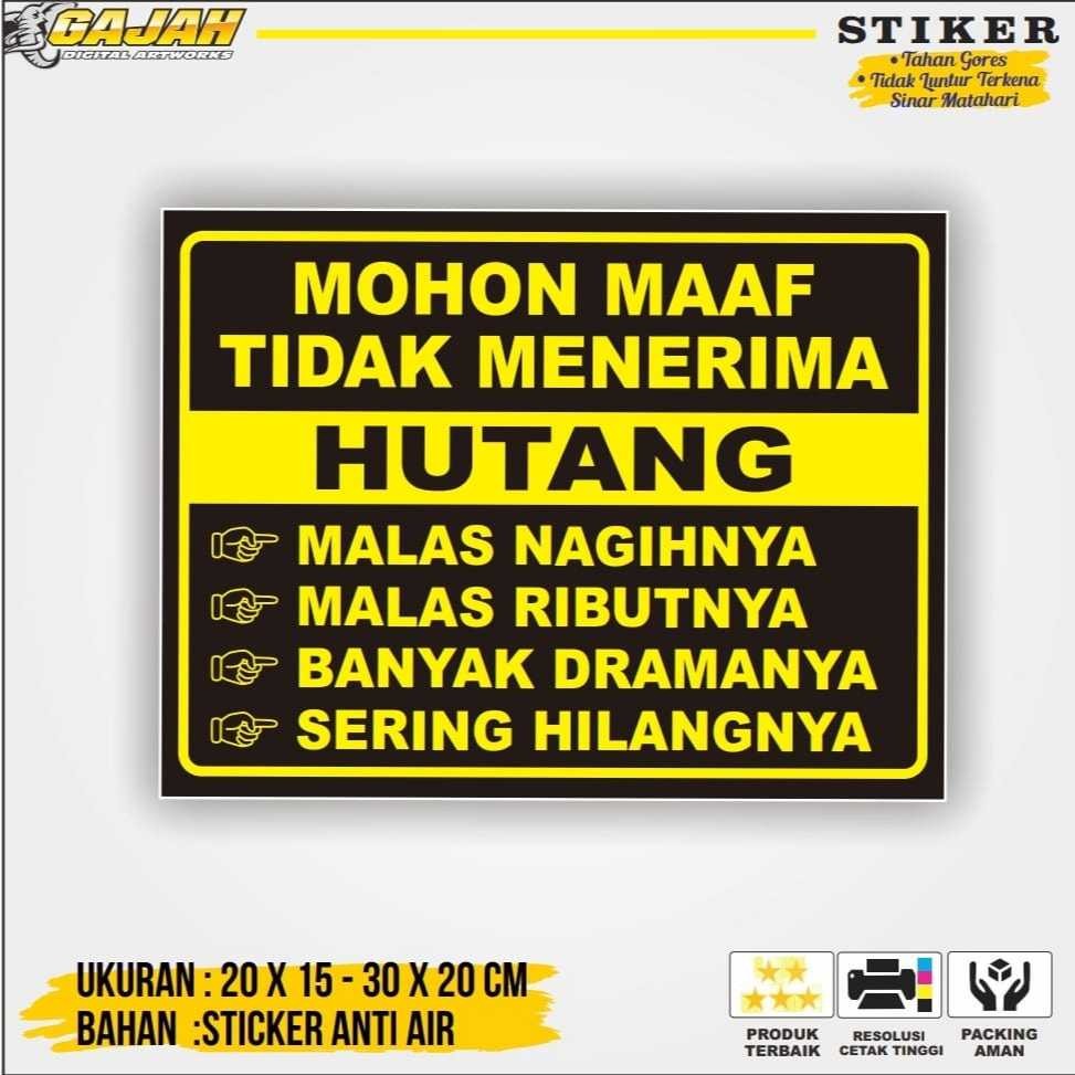 Jual Stiker Mohon Maaf Dilarang Hutang / Dilarang Hutang Stiker Stiker ...