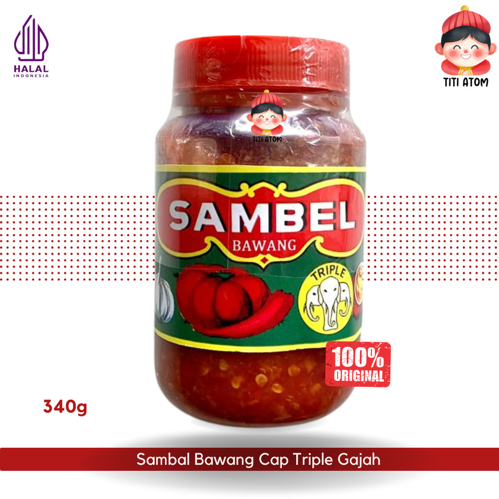 Jual Sambal Bawang Cap Triple Gajah 340g | Sambal Pedas Asli | Cocok ...