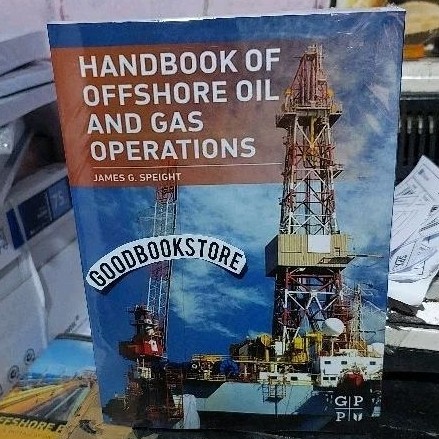 Jual Buku Handbook of Offshore Oil and Gas Operations | Shopee Indonesia