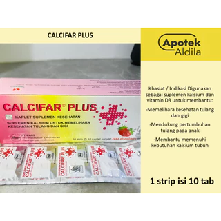 CALCIFAR PLUS Per Strip Isi 10 Tab UNTUK SUPLEMEN KALSIUM