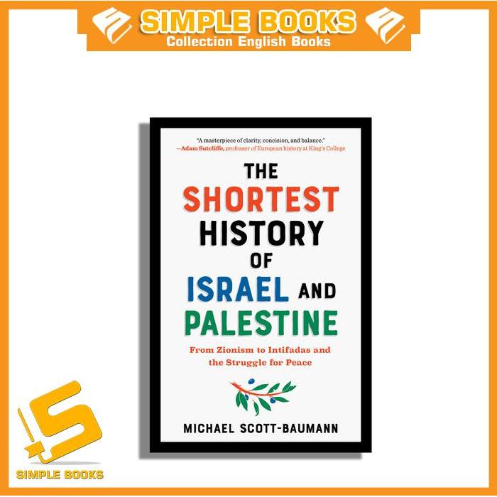 Jual The Shortest History of Israel and Palestine - Michael Scott ...