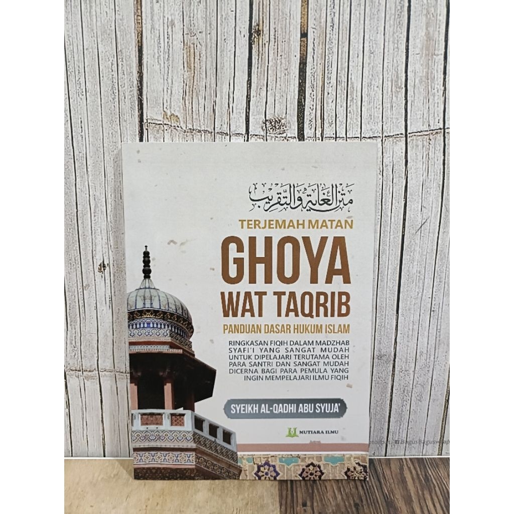 Jual Buku / Kitab Terjemah Ghoya Wat Taqrib Mutiara Ilmu Terjemah Matan ...