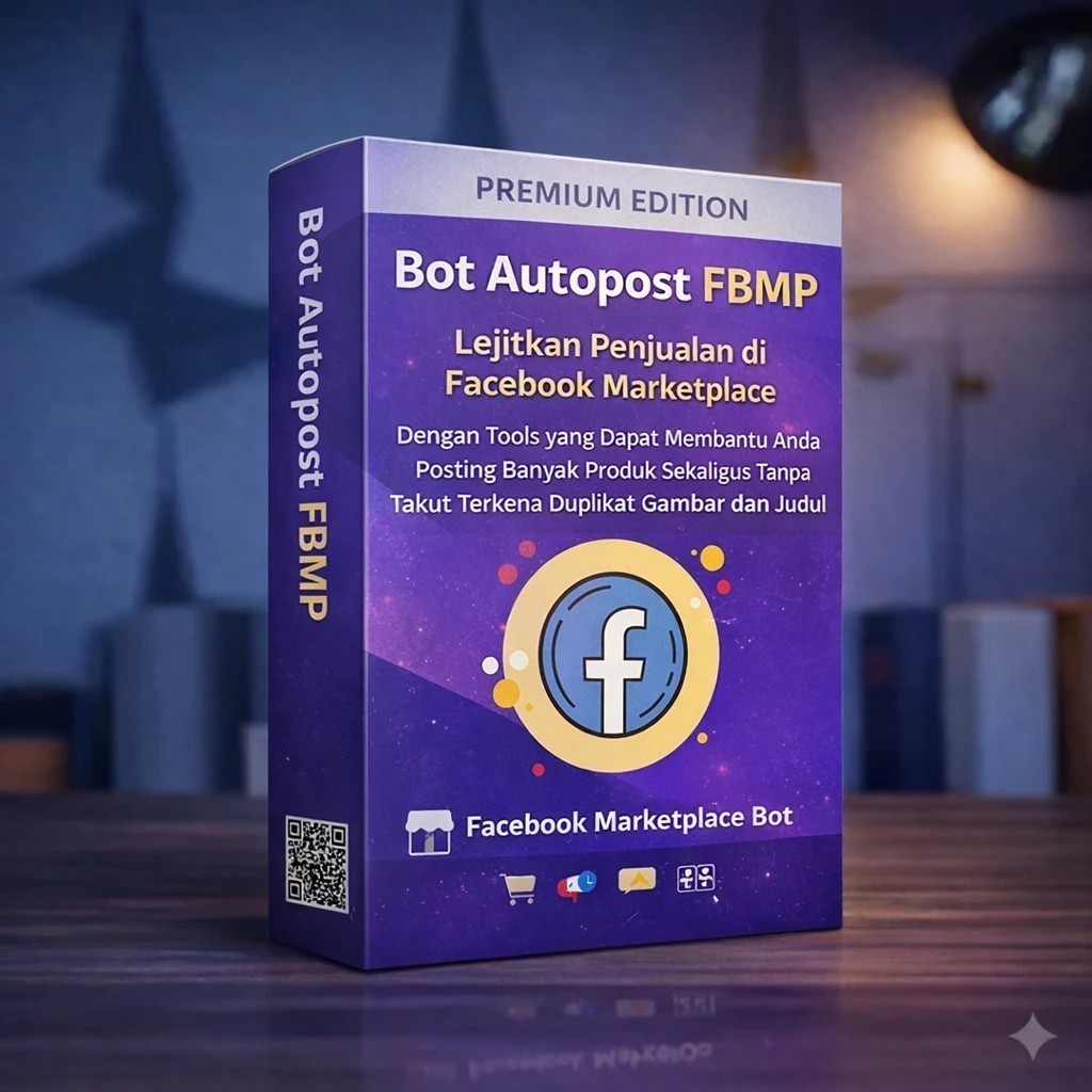 Jual Bot Autopost FBMP - Lejitkan Penjualan di Facebook Marketplace ...