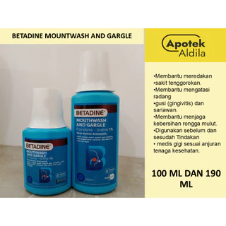 BETADINE KUMUR MOUTHWASH AND GARGLE 100 ML DAN 190 ML, MELINDUNGI KESEHATAN MULUT