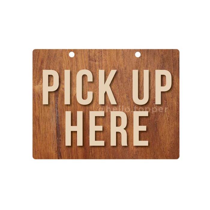 Jual Pick Up Here Sign Unik Kayu| Signage Pick Up Here Unik | Papan ...