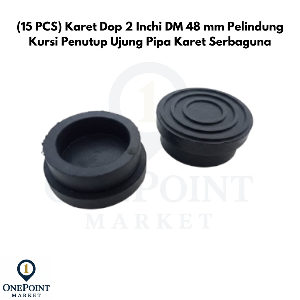 Jual (15 PCS) Karet Dop 2 Inchi DM 48 mm Pelindung Kursi Penutup Ujung ...