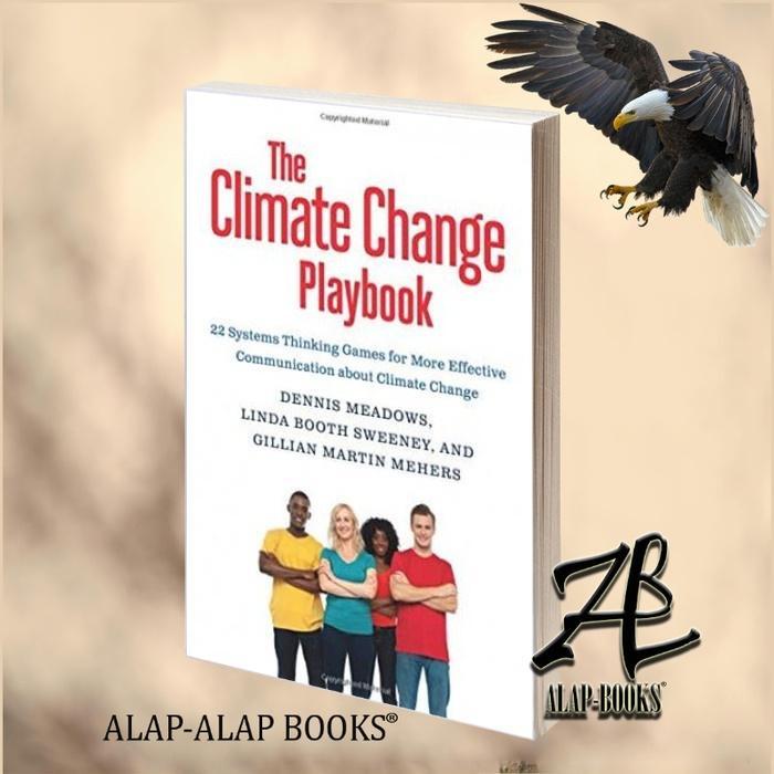 Jual Buku The Climate Change Playbook Dennis Meadows, Linda Booth ...
