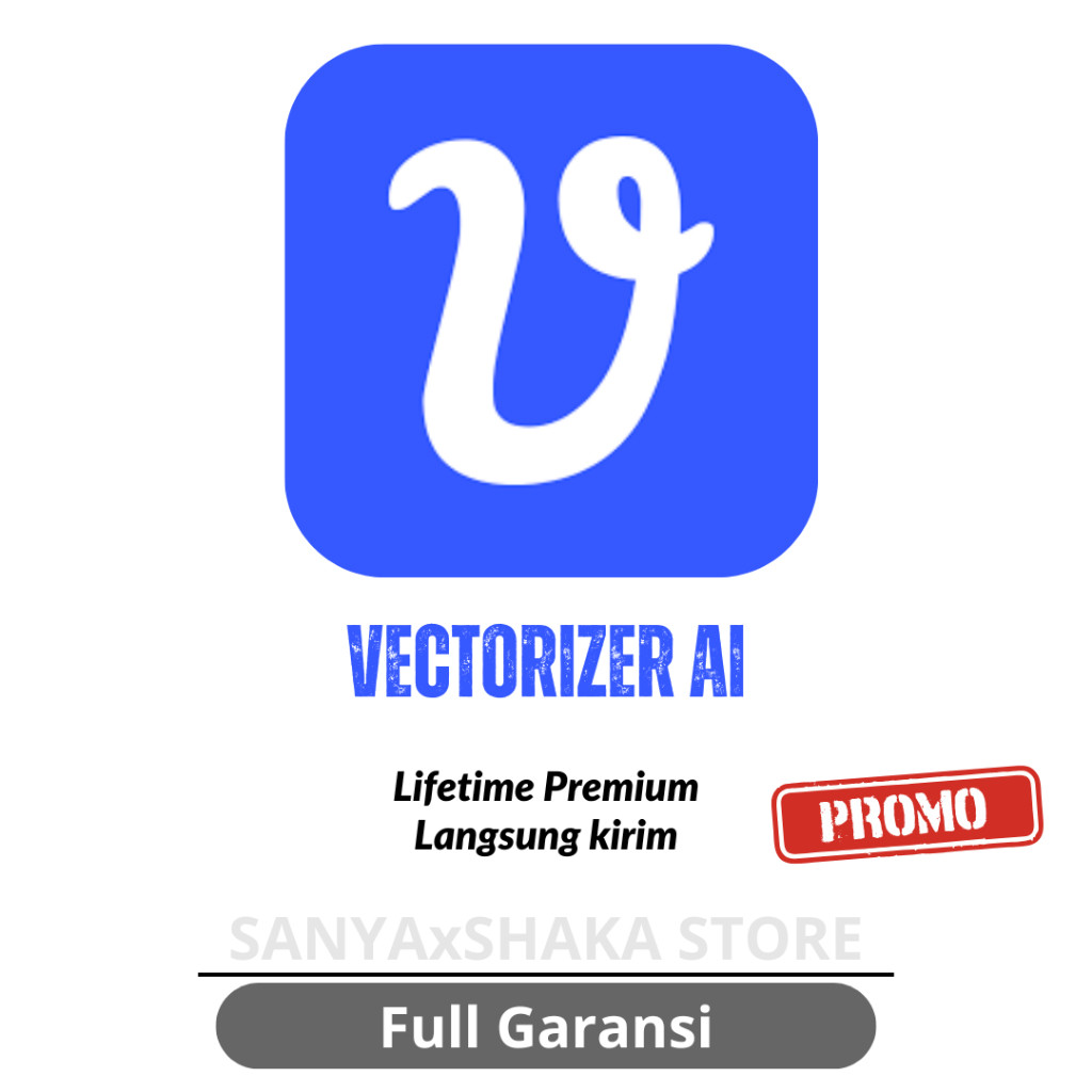 HOT SALE Vectorizer AI Premium Unlimited 1 Tahun | Full Garansi | Support Full 24 jam COD Available Murah Terbaru Promo 2026 Bergaransi