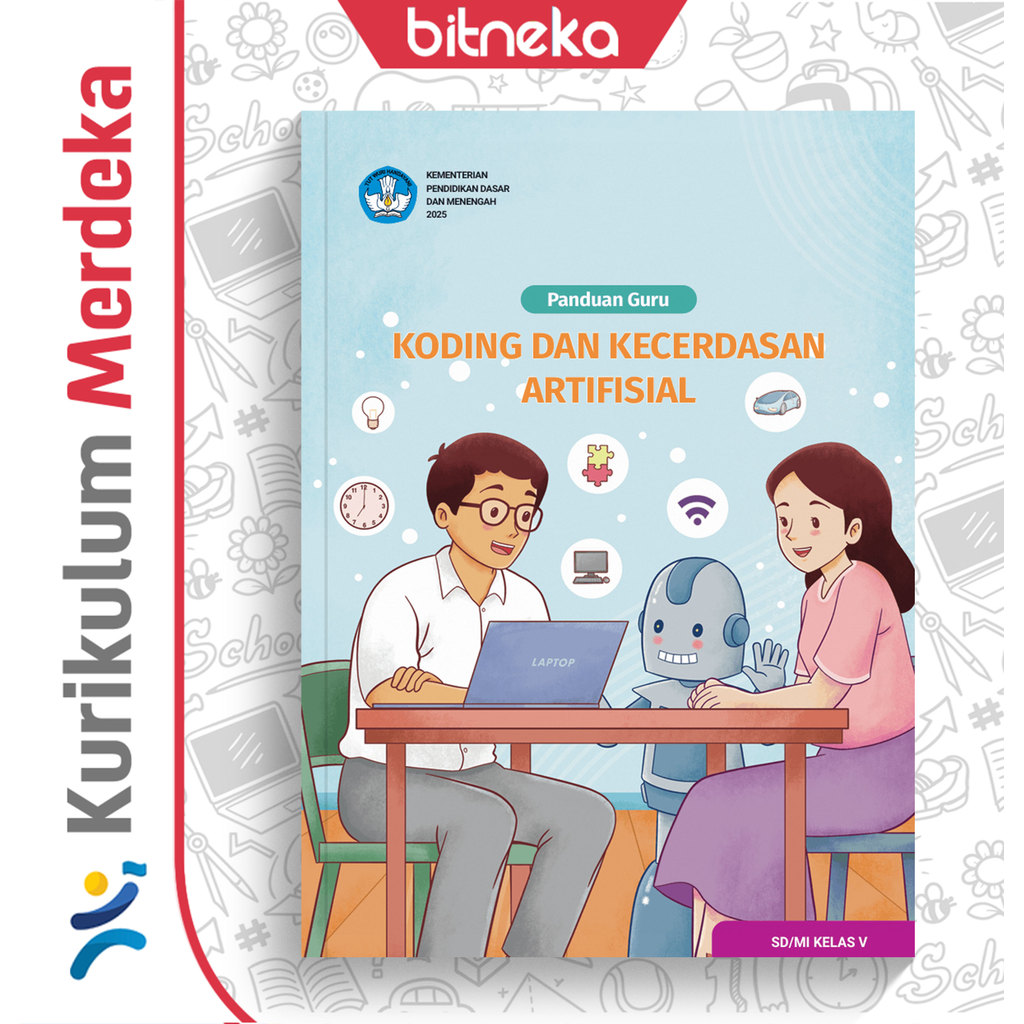 Jual Buku Panduan Guru Koding dan Kecerdasan Artifisial Untuk SD/MI ...