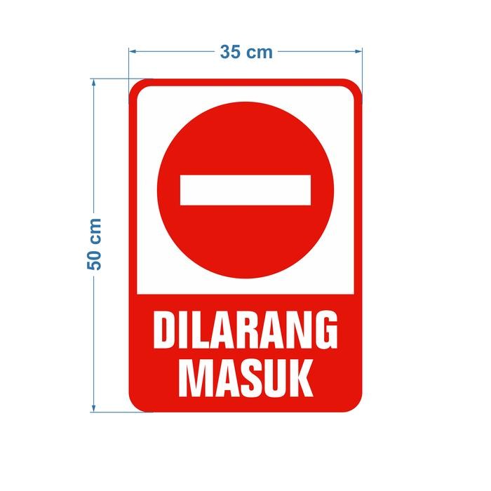 Jual (CUSTOM) RAMBU DILARANG MASUK - 35X50CM SIGNAGE | Shopee Indonesia