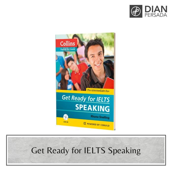 Jual Buku Get Ready for IELTS Speaking Collins English+CD 9780007460632 ...