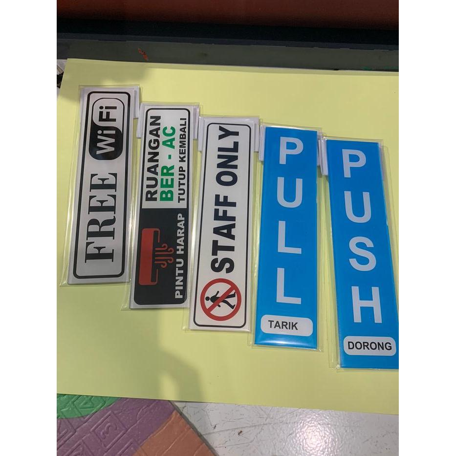 Jual SIGN AKRILIK K3 RAMBU PULL&PUSH,FREE WIFI, RUANGAN BER-AC,&STAFF ...