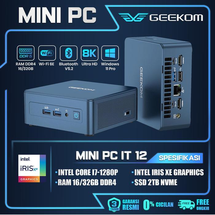 Jual Geekom Mini Pc It12 Intel Core I7-1280P Ram 32Gb/16Gb 512Gb