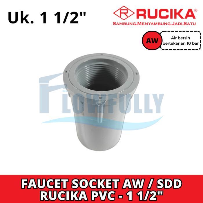 Jual FAUCET SOCKET AW 1 1/2 inch RUCIKA SOK DRAT DALAM TS TEBAL PVC ...